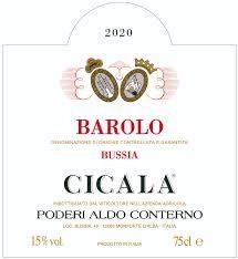 Poderi Aldo Conterno - Bussia Cicala 2020