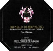 Ciacci Piccolomini dAragona - Brunello di Montalcino Vigna di Pianrosso Riserva 2015