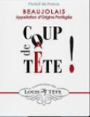 Louis Tete - Brouilly Coup de Tete! 2021